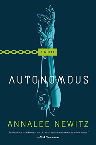 Beispielbild fr Autonomous: A Novel zum Verkauf von SecondSale