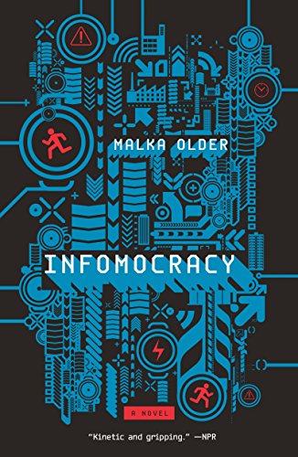 Imagen de archivo de Infomocracy: Book One of the Centenal Cycle a la venta por More Than Words
