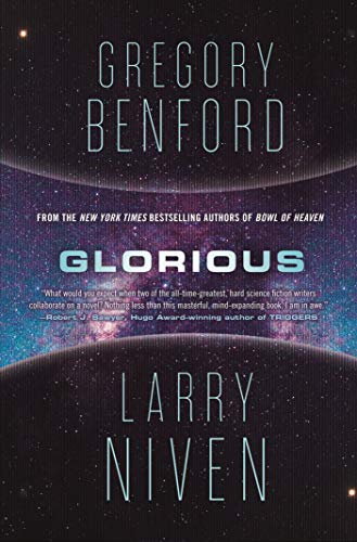Beispielbild fr Glorious: A Science Fiction Novel (Bowl of Heaven, 3) zum Verkauf von PlumCircle