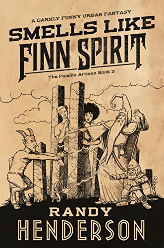 9780765392664: Smells Like Finn Spirit: The Familia Arcana, Book 3 (The Familia Arcana, 3)