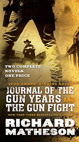 Imagen de archivo de Journal of the Gun Years and The Gun Fight: Two Complete Noels a la venta por Half Price Books Inc.