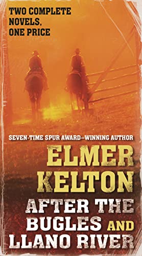 Beispielbild fr After the Bugles and Llano River : Two Classic Westerns zum Verkauf von Better World Books