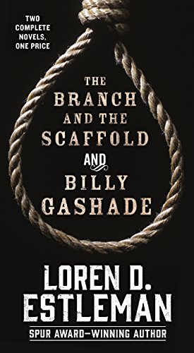 9780765393555: The Branch and The Scaffold and Billy Gashade