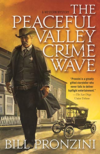 

The Peaceful Valley Crime Wave: A Western Mystery [signed] [first edition]
