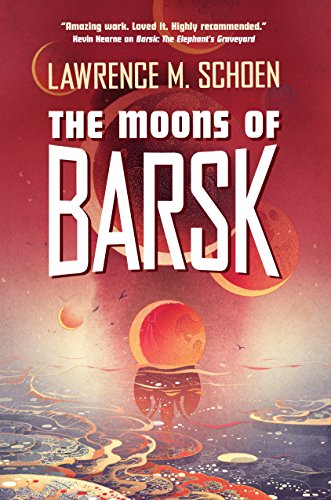 Stock image for The Moons of Barsk for sale by SecondSale