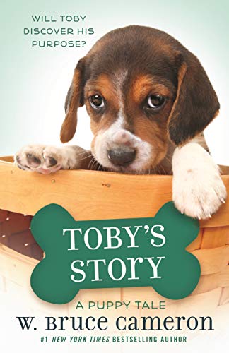 Stock image for Tobys Story A Dogs Purpose Pup for sale by SecondSale