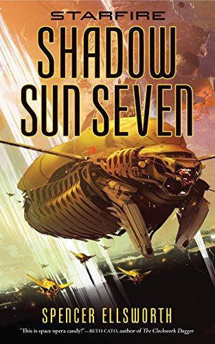 Imagen de archivo de Starfire: Shadow Sun Seven (The Starfire Trilogy, 2) a la venta por Half Price Books Inc.