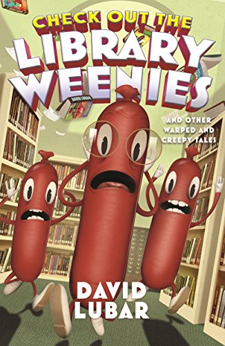 Beispielbild fr Check Out the Library Weenies: And Other Warped and Creepy Tales zum Verkauf von ThriftBooks-Atlanta