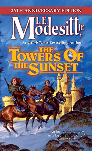 Beispielbild fr The Towers of the Sunset: 25th Anniversary Edition (Saga of Recluce, 2) zum Verkauf von Editions Book Store