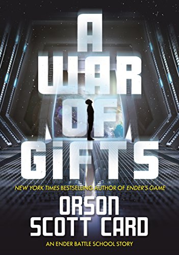 9780765398291: A War Of Gifts: An Ender Story