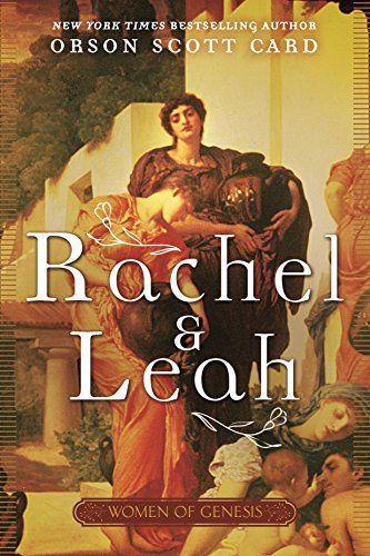 Imagen de archivo de Rachel and Leah: Women of Genesis (Women of Genesis, 3) a la venta por Your Online Bookstore