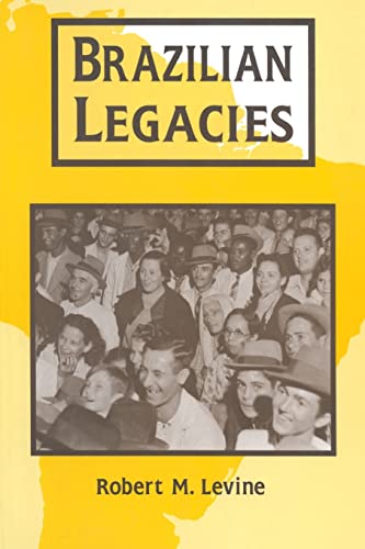 9780765600097: Brazilian Legacies (Perspectives on Latin America and the Caribbean)