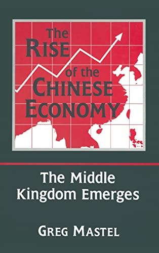 Stock image for The Rise of the Chinese Economy: The Middle Kingdom Emerges for sale by Chiron Media