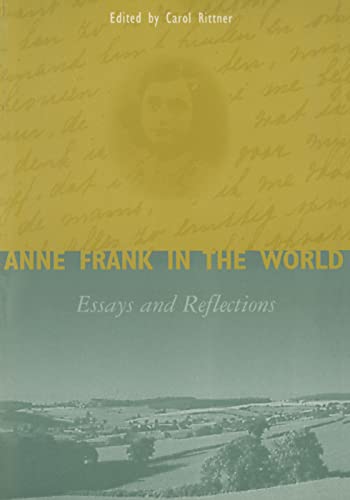Stock image for Anne Frank in the World: Essays and Reflections for sale by ThriftBooks-Atlanta