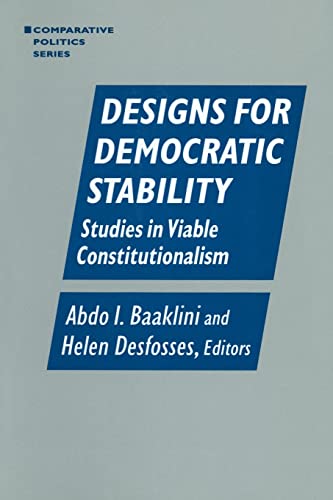 Beispielbild fr Designs for Democratic Stability : Studies in Viable Constitutionalism zum Verkauf von Better World Books