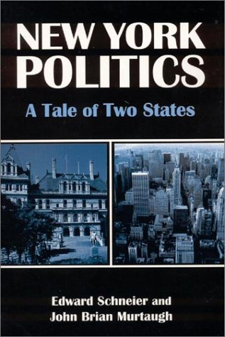 Beispielbild fr New York Politics: A Tale of Two States zum Verkauf von beneton