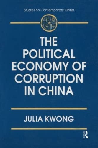 Beispielbild fr The Political Economy of Corruption in China zum Verkauf von Blackwell's