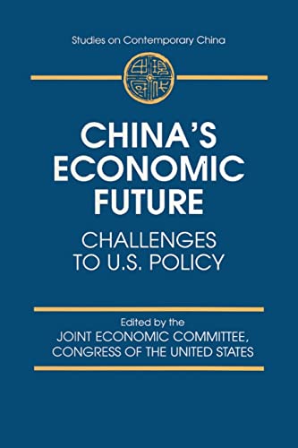 Stock image for China's Economic Future: Challenges to U.S.Policy (Studies on Contemporary China (M.E. Sharpe Paperback)) for sale by California Books