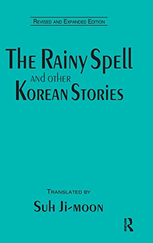 Imagen de archivo de The Rainy Spell and Other Korean Stories (East Gate Book) a la venta por Chiron Media