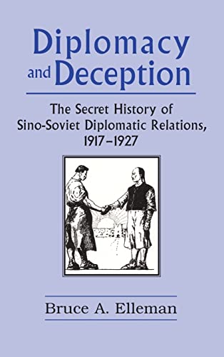 Stock image for Diplomacy and Deception: Secret History of Sino-Soviet Diplomatic Relations, 1917-27 for sale by Chiron Media