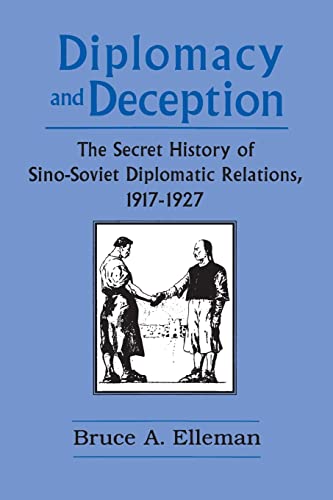 Stock image for Diplomacy and Deception: Secret History of Sino-Soviet Diplomatic Relations, 1917-27 for sale by HPB-Red