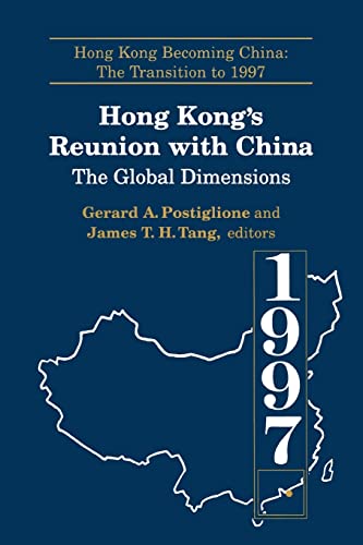 HONG KONG'S REUNION WITH CHINA : The Global Dimensions
