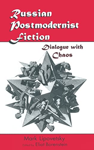 Imagen de archivo de Russian Postmodernist Fiction: Dialogue with Chaos a la venta por Chiron Media