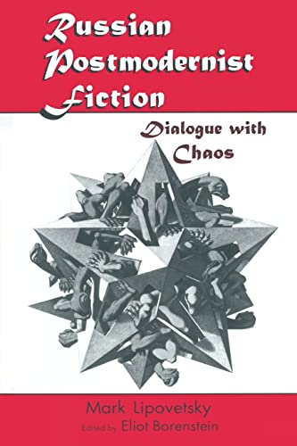 9780765601773: Russian Postmodernist Fiction: Dialogue with Chaos