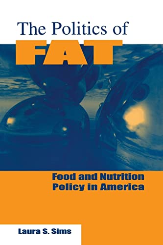 Beispielbild fr The Politics of Fat: People, Power and Food and Nutrition Policy : People, Power and Food and Nutrition Policy zum Verkauf von Better World Books