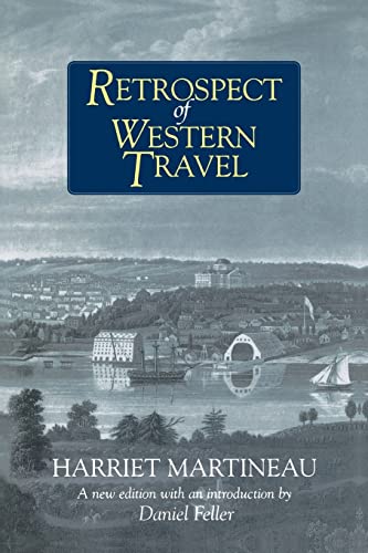 Imagen de archivo de Retrospect of Western Travel (American History Through Literature) a la venta por Half Price Books Inc.