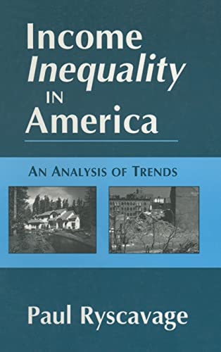 Beispielbild fr Income Inequality in America: An Analysis of Trends: An Analysis of Trends zum Verkauf von Blackwell's