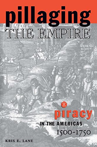 9780765602565: Pillaging the Empire: Piracy in the Americas, 1500-1750 (Latin American Realities)