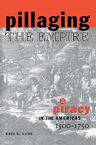 Beispielbild fr Pillaging the Empire: Piracy in the Americas, 1500-1750 (Latin American Realities) zum Verkauf von SecondSale
