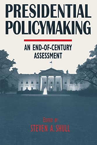 9780765602602: Presidential Policymaking: An End-of-century Assessment