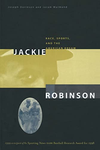 Stock image for Jackie Robinson : Race, Sports and the American Dream for sale by Better World Books