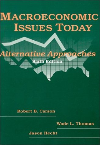Imagen de archivo de Macroeconomic Issues Today: Alternative Approaches a la venta por Green Street Books