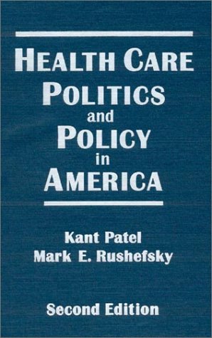 Stock image for Health Care Politics and Policy in America for sale by Phatpocket Limited