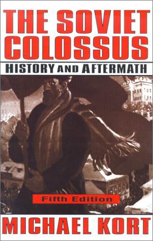 Beispielbild fr The Soviet Colossus: History and Aftermath zum Verkauf von Housing Works Online Bookstore