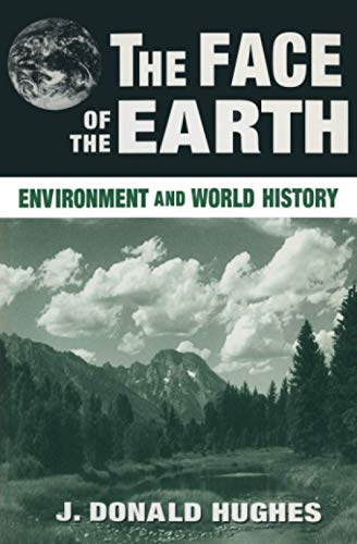 Stock image for the Face of the Earth - environment and world history for sale by Ed Buryn Books