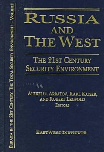 Stock image for Russia and the West; The 21st Century Security Environment for sale by Ground Zero Books, Ltd.