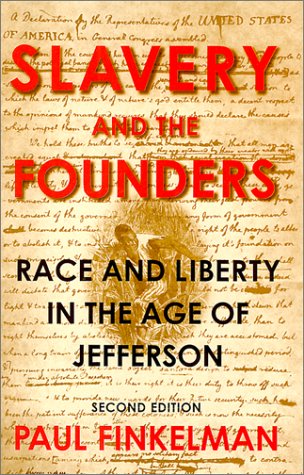 Stock image for Slavery and the Founders : Race and Liberty in the Age of Jefferson for sale by Better World Books