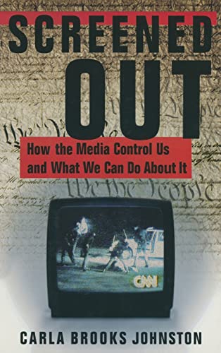 Beispielbild fr Screened Out How the Media Control Us and What We Can Do About it zum Verkauf von Readers Cove Used Books & Gallery
