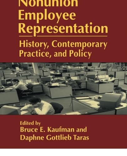 Imagen de archivo de Nonunion Employee Representation : History, Contemporary Practice and Policy a la venta por Better World Books