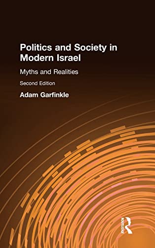 Beispielbild fr Politics and Society in Modern Israel: Myths and Realities zum Verkauf von Blackwell's