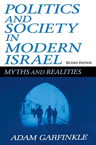 Beispielbild fr Politics and Society in Modern Israel: Myths and Realities zum Verkauf von Blackwell's