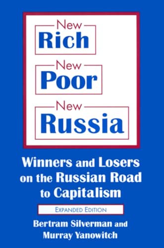 Beispielbild fr New Rich, New Poor, New Russia: Winners and Losers on the Russian Road to Capitalism zum Verkauf von Blackwell's