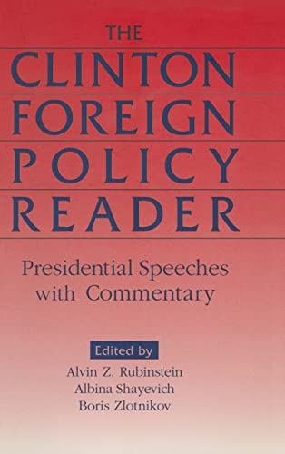 THE CLINTON FOREIGN POLICY READER