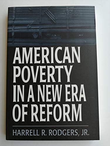 Beispielbild fr American Poverty in a New Era of Reform zum Verkauf von Books to Die For