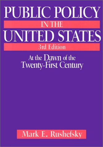 Stock image for Public Policy in the United States: At the Dawn of the Twenty-first Century for sale by SecondSale