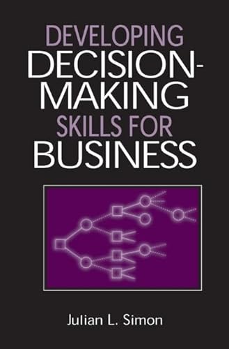 Beispielbild fr Developing Decision-Making Skills for Business zum Verkauf von Better World Books